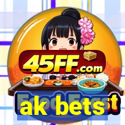ak bets